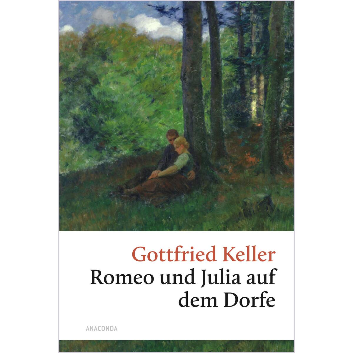 Romeo und Julia auf dem Dorfe von Anaconda Verlag