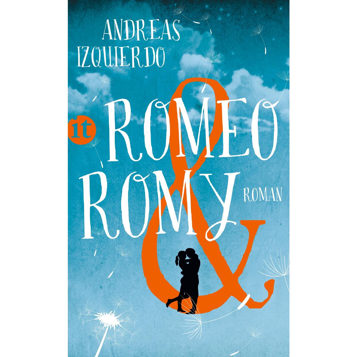 Romeo und Romy Romeo und Romy von Insel Verlag GmbH