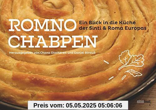 Romno Chabpen: Ein Blick in die Küche der Sinti und Roma Europas Romno Chabpen: Ein Blick in die Küche der Sinti und Roma Europas