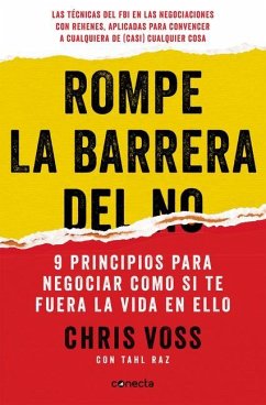 Rompe La Barrera del No / Never Split the Difference von Prh Grupo Editorial