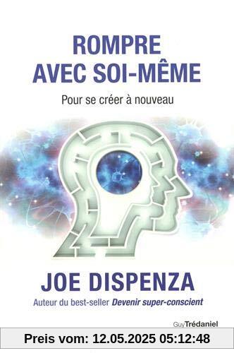 Rompre avec soi-même