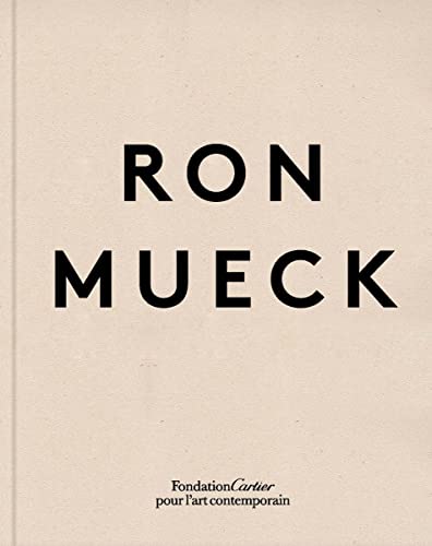 Ron Mueck von Fondation Cartier pour l'art contemporain