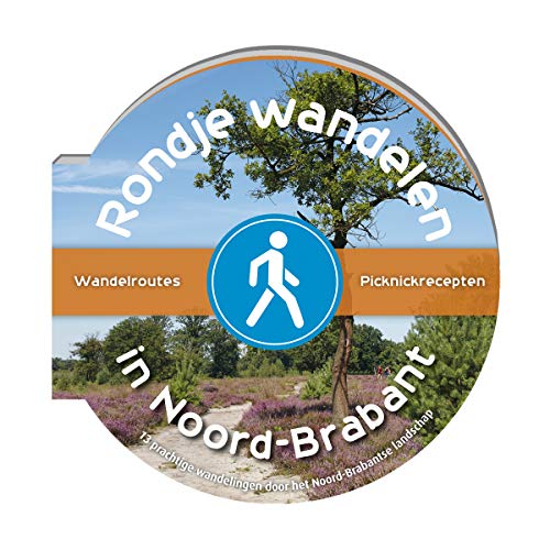 Rondje wandelen in Noord-Brabant: 13 prachtige wandelingen door het Noord-Brabantse landschap Rondje wandelen in Noord-Brabant: 13 prachtige wandelingen door het Noord-Brabantse landschap von Lantaarn publishers
