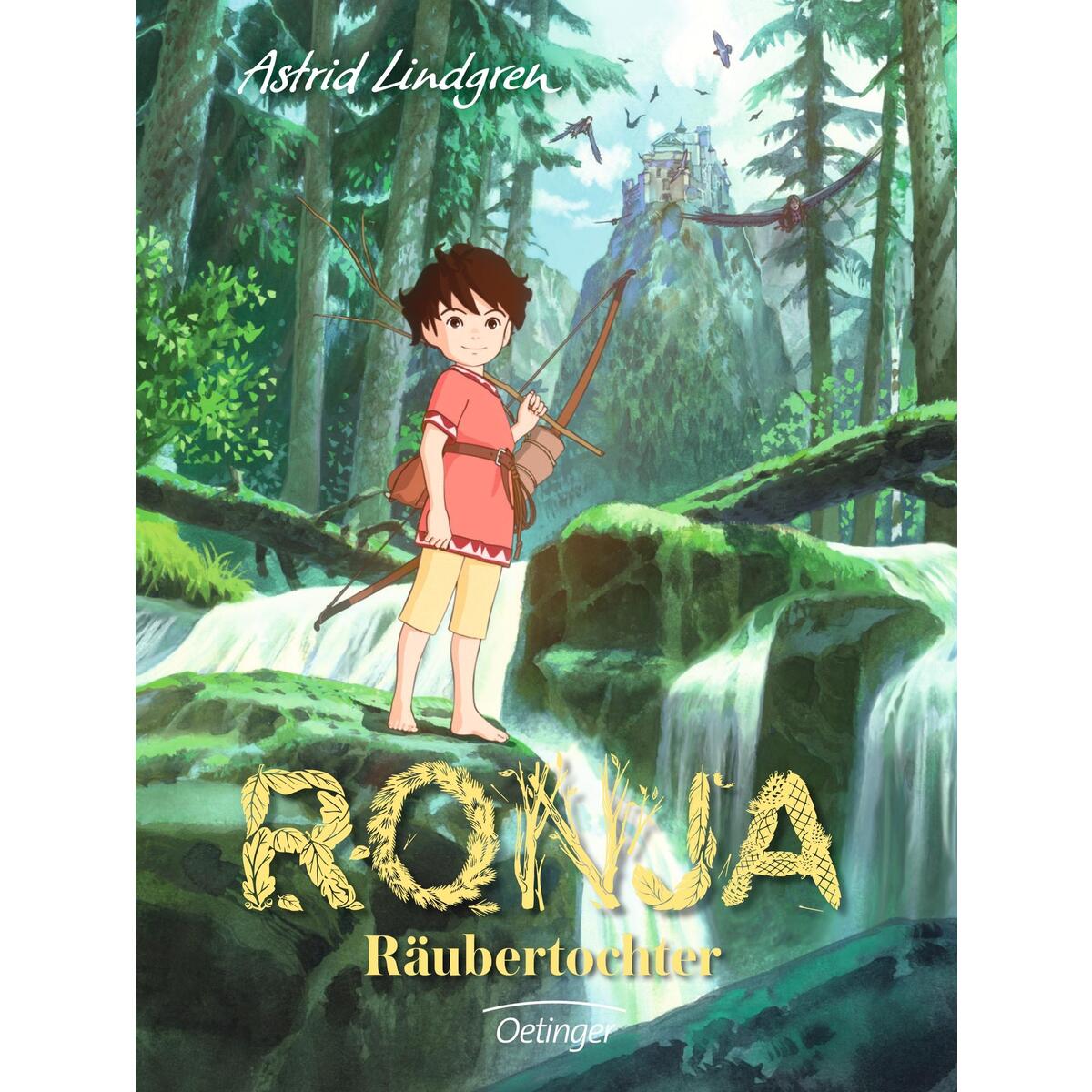 Ronja Räubertochter Ronja Räubertochter von Oetinger
