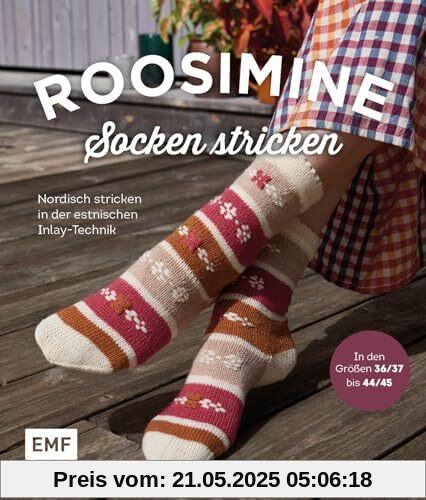 Roosimine-Socken stricken: Nordisch stricken in der estnischen Inlay-Technik in den Größen 36/37 bis 44/45