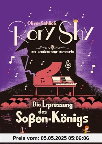 Rory Shy, der schüchterne Detektiv - Die Erpressung des Soßen-Königs (Rory Shy, der schüchterne Detektiv, Bd. 6)