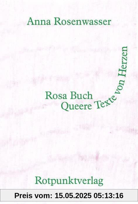 Rosa Buch: Queere Texte von Herzen