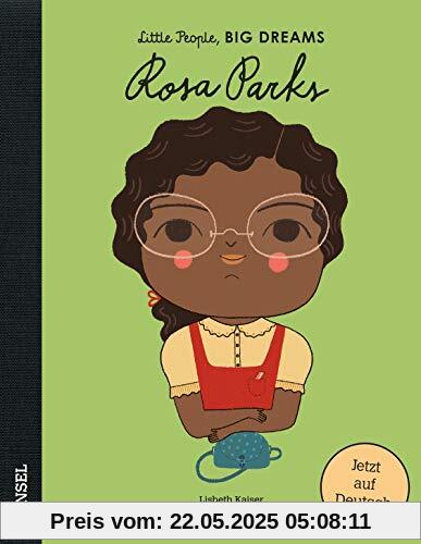 Rosa Parks: Little People, Big Dreams. Deutsche Ausgabe