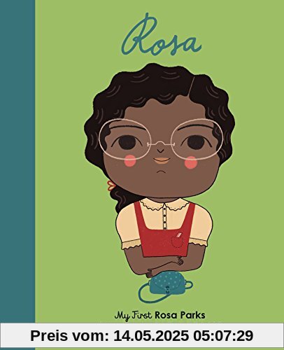 Rosa Parks: My First Rosa Parks (Little People, BIG DREAMS, Band 9)