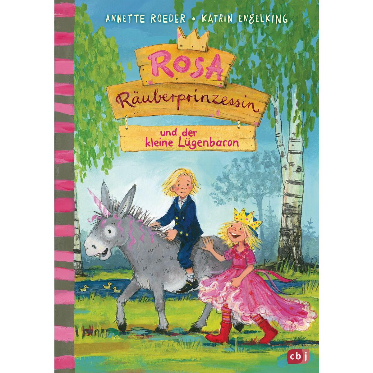 Rosa Räuberprinzessin und der kleine Lügenbaron Rosa Räuberprinzessin und der kleine Lügenbaron von cbj