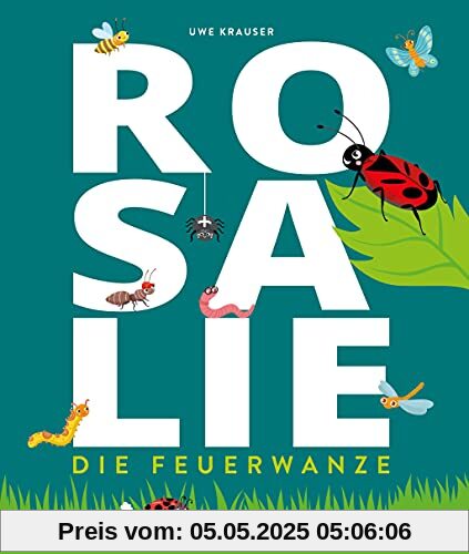 Rosalie, die Feuerwanze