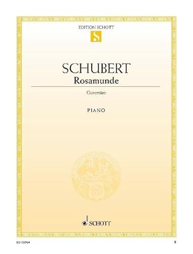 Rosamunde: Ouvertüre. piano. Edition séparée. von SCHOTT