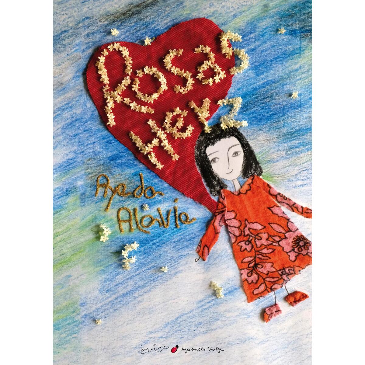Rosas Herz von Hagebutte Verlag
