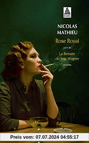 Rose Royal: Suivi de La Retraite du juge Wagner