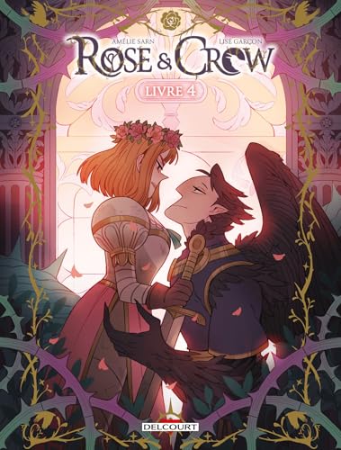 Rose and Crow T04 von DELCOURT