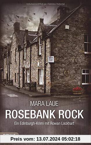 Rosebank Rock: Ein Edinburgh-Krimi mit Rowan Lockhart
