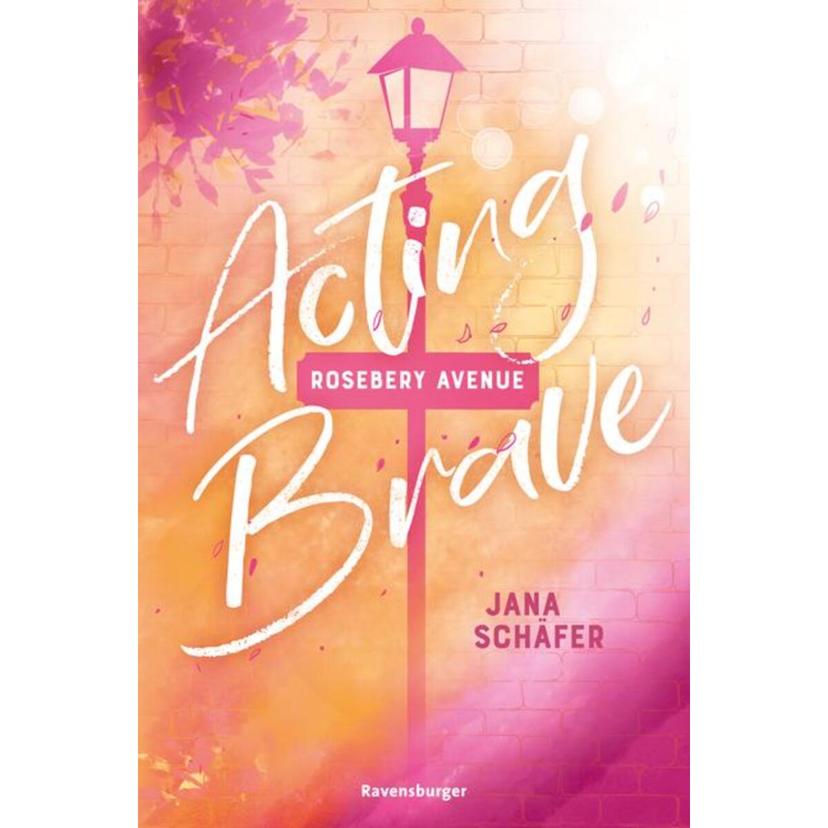 Rosebery Avenue, Band 1: Acting Brave Rosebery Avenue, Band 1: Acting Brave von Ravensburger Verlag