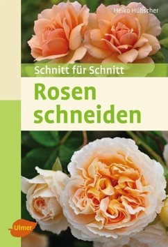 Rosen schneiden von Verlag Eugen Ulmer