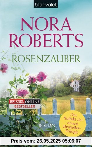 Rosenzauber: Roman