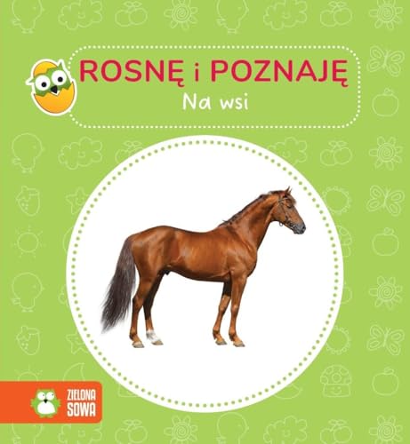 Rosnę i poznaję Na wsi von Zielona Sowa