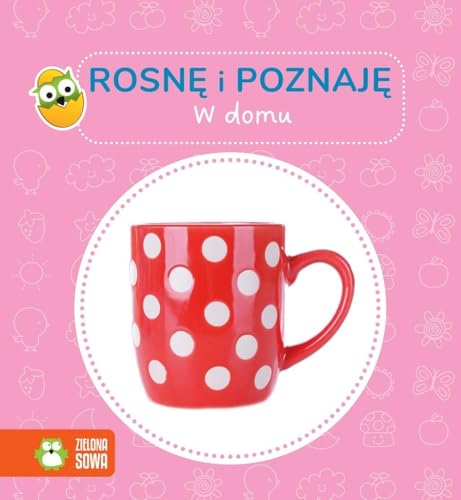 Rosnę i poznaję W domu von Zielona Sowa