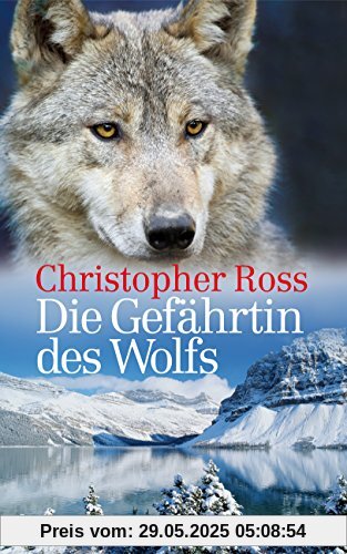 Ross, Die Gefährtin des Wolfes NA Ross, Die Gefährtin des Wolfes NA