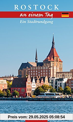 Rostock an einem Tag: Ein Stadtrundgang (mit Warnemünde)