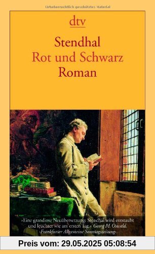 Rot und Schwarz: Chronik aus dem 19. Jahrhundert Roman