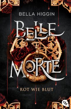 Rot wie Blut / Belle Morte Bd.1 von cbt