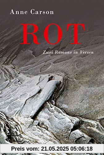Rot: Zwei Romane in Versen Rot: Zwei Romane in Versen