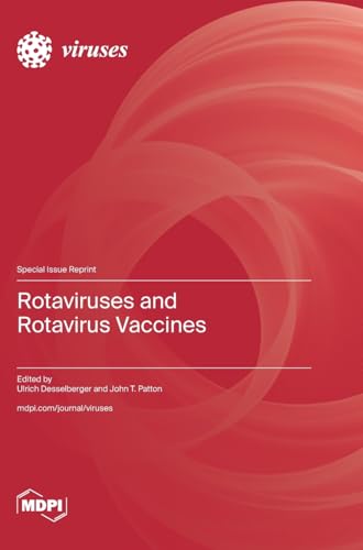 Rotaviruses and Rotavirus Vaccines von MDPI AG