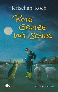 Rote Grütze mit Schuss / Thies Detlefsen Bd.1 von DTV