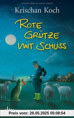 Rote Grütze mit Schuss: Ein Küsten-Krimi