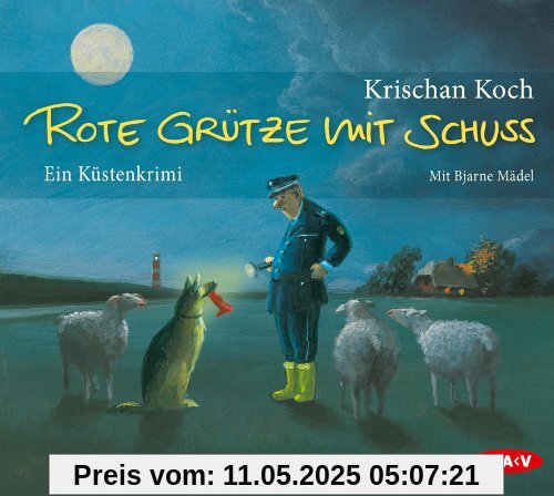 Rote Grütze mit Schuss: Ein Küstenkrimi