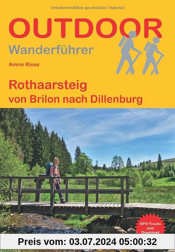 Rothaarsteig: von Brilon nach Dillenburg (Outdoor Wanderführer)