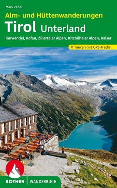 Rother Wanderbuch Alm- und Hüttenwanderungen Tirol Unterland von Bergverlag Rother