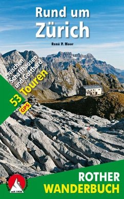 Rother Wanderbuch Rund um Zürich von Bergverlag Rother