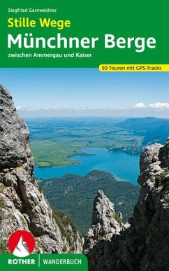 Rother Wanderbuch Stille Wege Münchner Berge von Bergverlag Rother