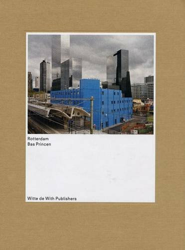 Rotterdam: Bas Princen Rotterdam: Bas Princen