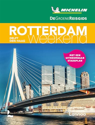 Rotterdam: Delft, Den Haag (Groene gidsen Michelin weekend) von Lannoo