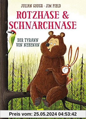 Rotzhase & Schnarchnase - Der Tyrann von nebenan - Band 2