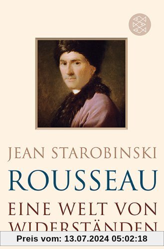 Rousseau: Eine Welt von Widerständen