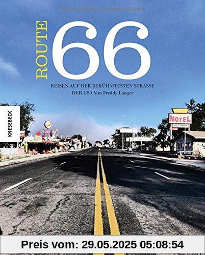 Route 66: Reisen auf der berühmtesten Straße der USA