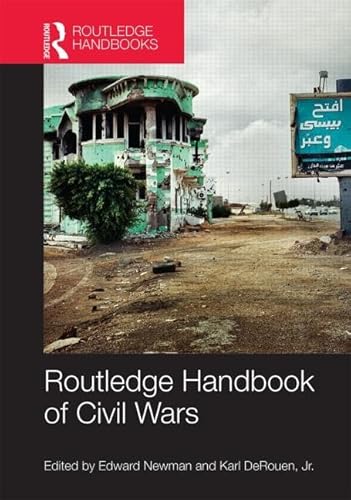 Routledge Handbook of Civil Wars (Routledge Handbooks)
