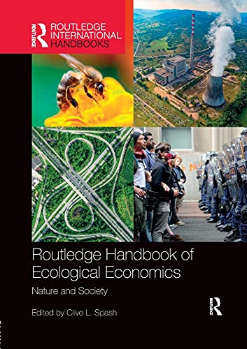 Routledge Handbook of Ecological Economics: Nature and Society (Routledge International Handbooks) von Routledge