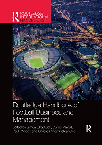Routledge Handbook of Football Business and Management (Routledge International Handbooks) von Routledge