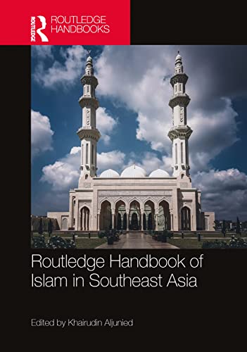 Routledge Handbook of Islam in Southeast Asia (Routledge Handbooks) von Taylor & Francis