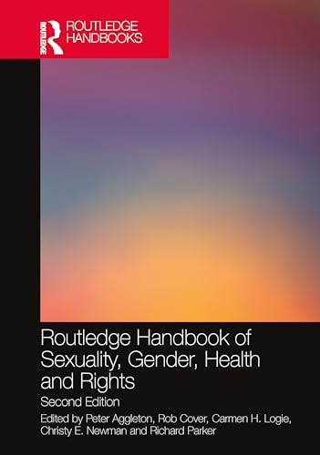 Routledge Handbook of Sexuality, Gender, Health and Rights (Routledge Handbooks) von Taylor & Francis