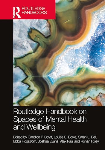 Routledge Handbook on Spaces of Mental Health and Wellbeing von Taylor & Francis