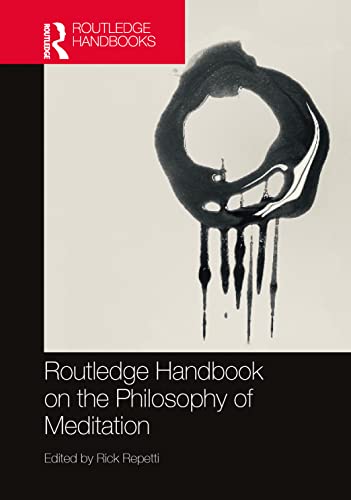 Routledge Handbook on the Philosophy of Meditation von Taylor & Francis